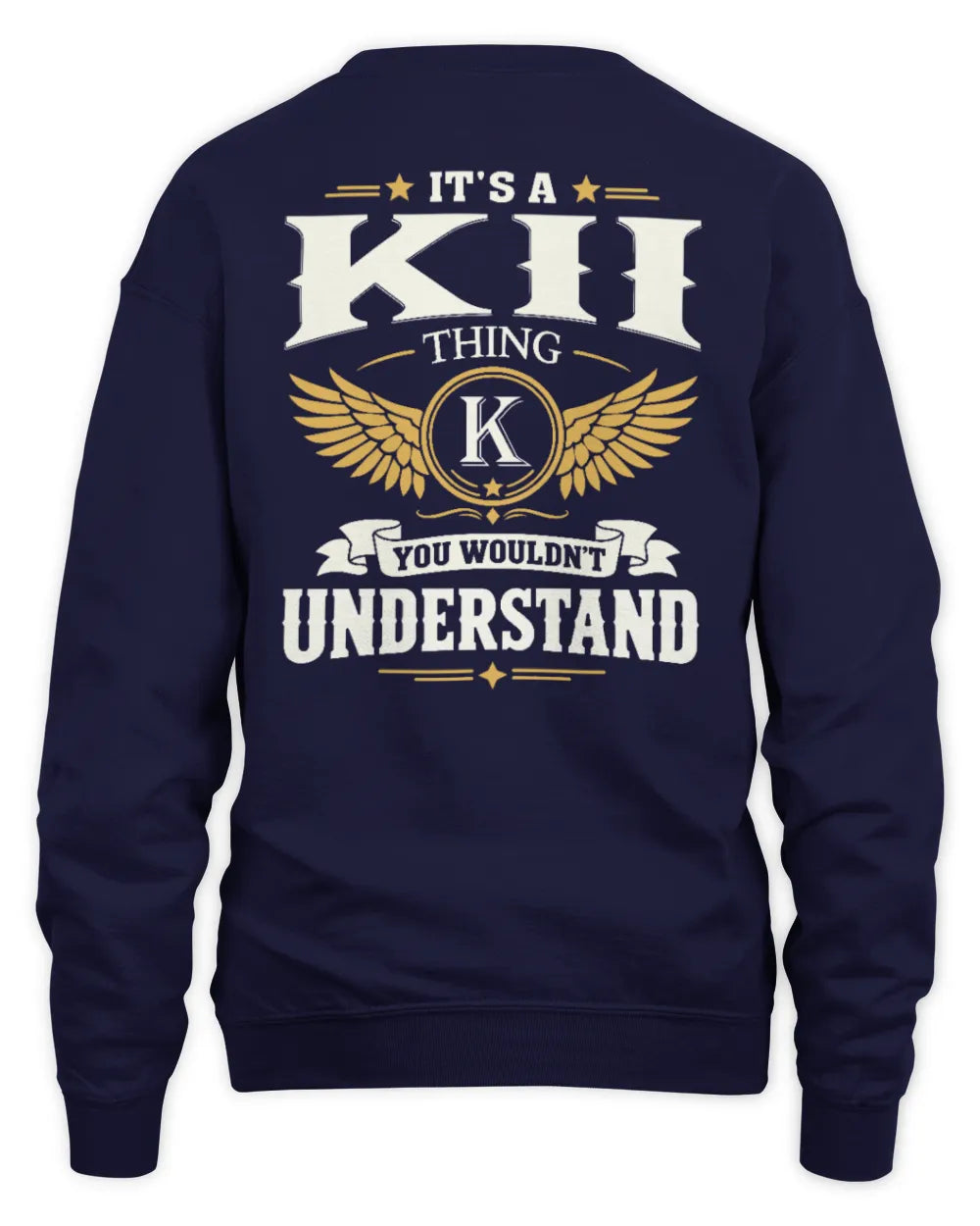 KII KT06-M008 It’s a [NAME] Thing – You Wouldn’t Understand | Personalized Vintage T-Shirt - Unisex Sweatshirt - Navy