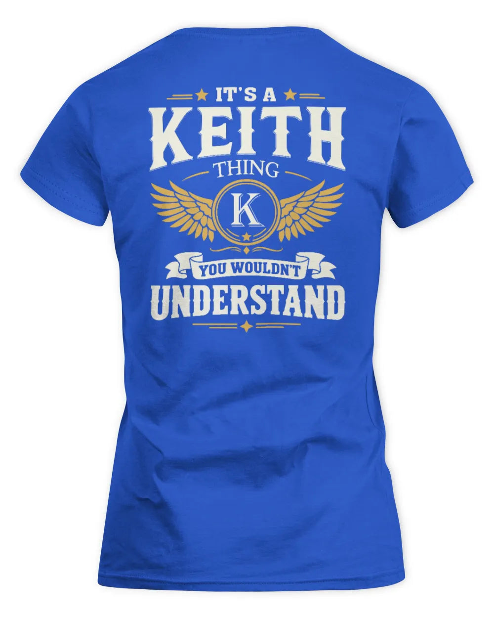KEITH KT06-M008 It’s a [NAME] Thing – You Wouldn’t Understand | Personalized Vintage T-Shirt - Women's Standard T-Shirt - Royal