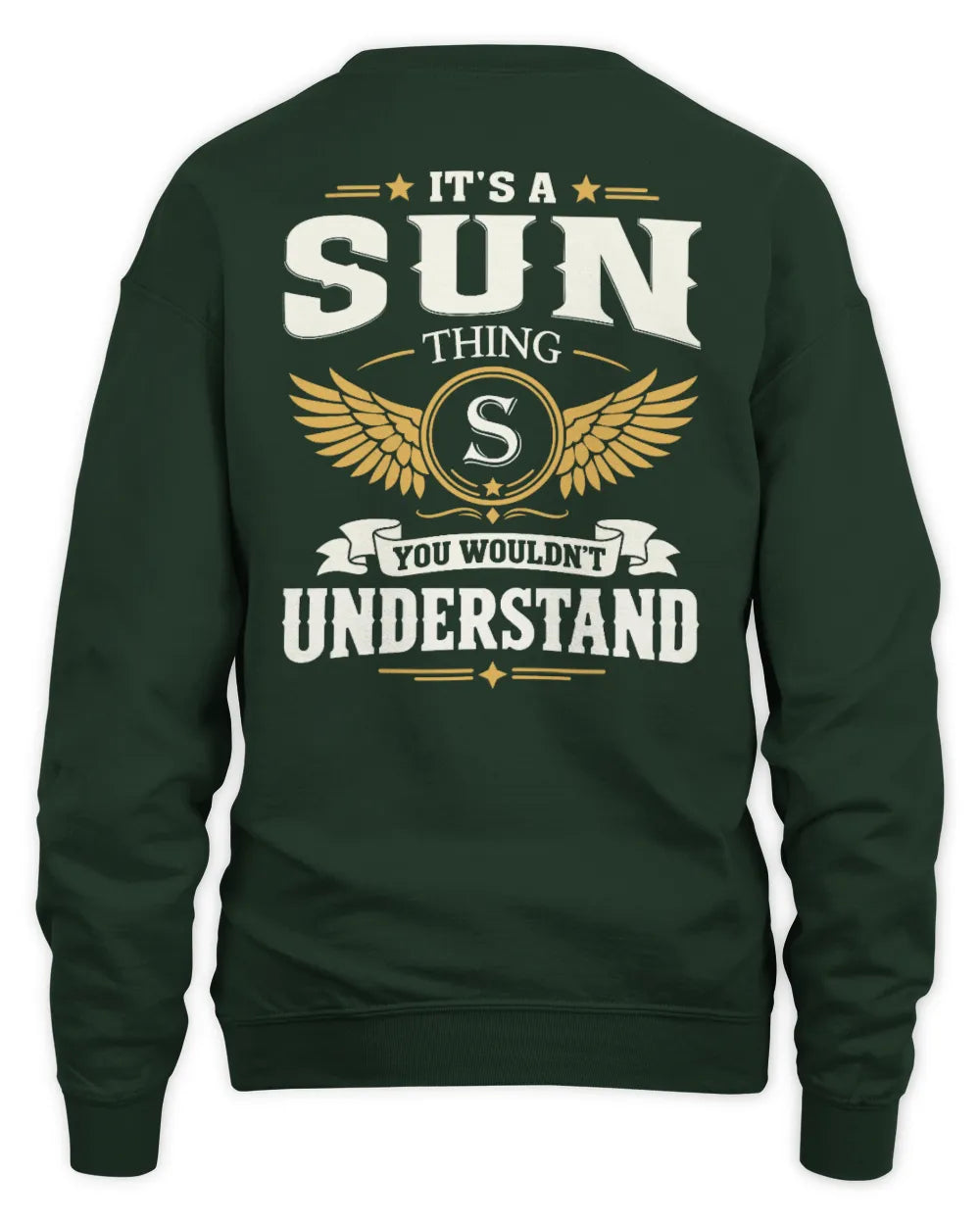 SUN KT06-M008 It’s a [NAME] Thing – You Wouldn’t Understand | Personalized Vintage T-Shirt - Unisex Sweatshirt - Forest Green