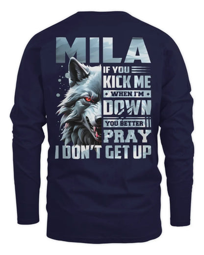 MILA AP62-K4-666 - Personalized Fierce Wolf Quote Apparel “If You Kick Me When I’m Down, You Better Pray I Don’t Get Up” - Men's Long Sleeved T-Shirt - Navy