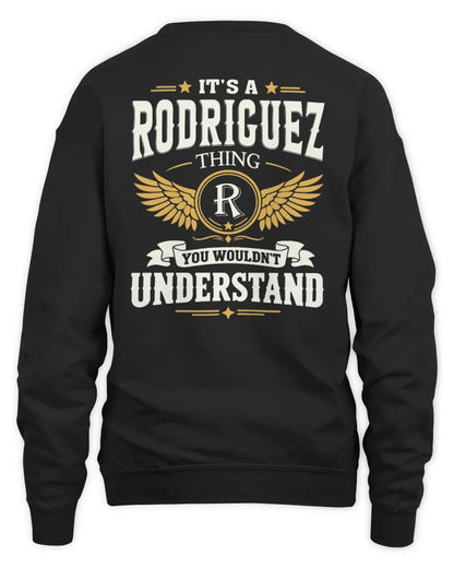 RODRIGUEZ KT06-M008 It’s a [NAME] Thing – You Wouldn’t Understand | Personalized Vintage T-Shirt - Unisex Sweatshirt - Black
