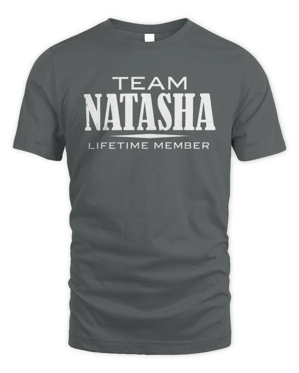 NATASHA BL62-K4-128 - Personalized “Team NAME Lifetime Member” - Unisex Standard T-Shirt - Charcoal