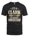 CLARK P08 TH51 - Personalized “It’s a/an [NAME] Thing – You Wouldn’t Understand” Shirt
