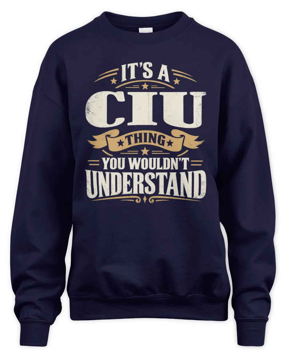 CIU P08 TH51 - Personalized “It’s a/an [NAME] Thing – You Wouldn’t Understand” Shirt - Unisex Sweatshirt - Navy