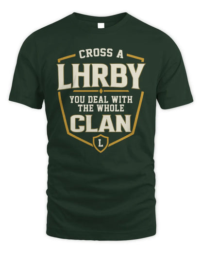 LHRBY NT1-K008 Cross A/An NAME, You Deal With the Whole Clan | Personalized Vintage T-Shirt - Unisex Standard T-Shirt - Forest Green