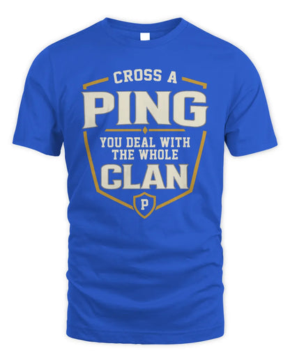 PING NT1-K008 Cross A/An NAME, You Deal With the Whole Clan | Personalized Vintage T-Shirt - Unisex Standard T-Shirt - Royal