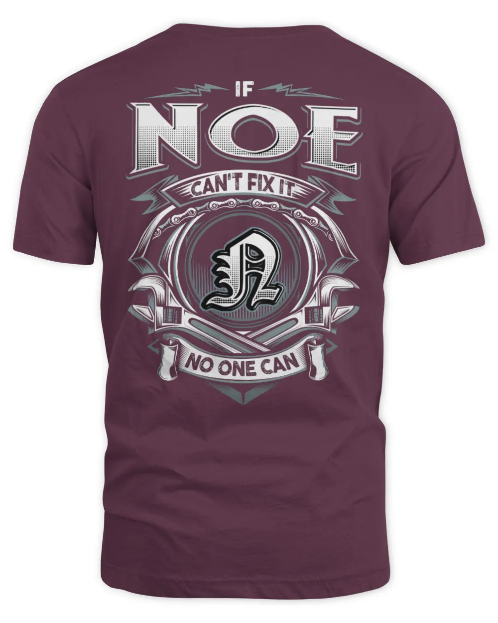NOE AP81-K4-626 - Personalized Ahmed Quote Apparel “If Ahmed Can't Fix It, No One Can” - Unisex Standard T-Shirt - Maroon