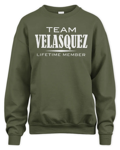 VELASQUEZ BL62-K4-128 - Personalized “Team NAME Lifetime Member” - Unisex Sweatshirt - Military Green