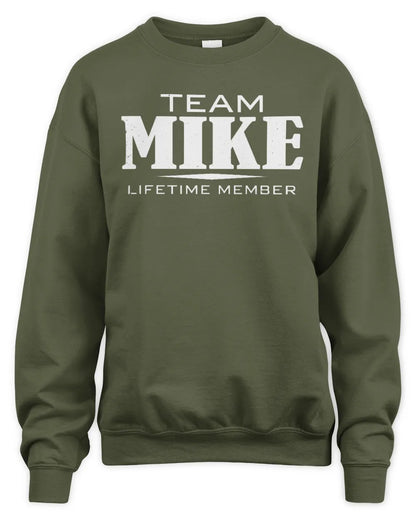 MIKE BL62-K4-128 - Personalized “Team NAME Lifetime Member” - Unisex Sweatshirt - Military Green