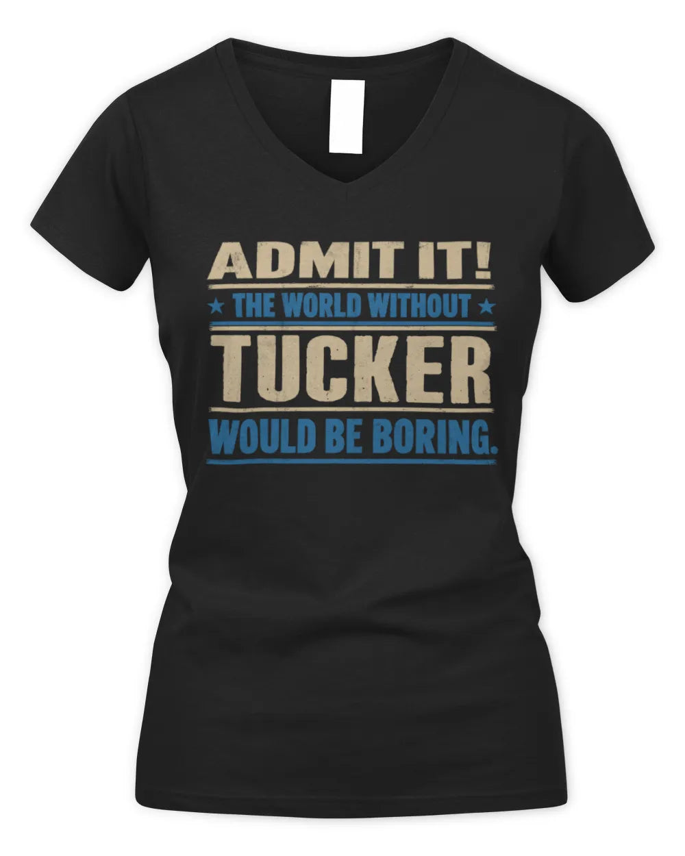 TUCKER TP68-K2-968 – Personalized Funny Quote Apparel “The World Without NAME Would Be Boring” - Women's V-Neck T-Shirt - Black