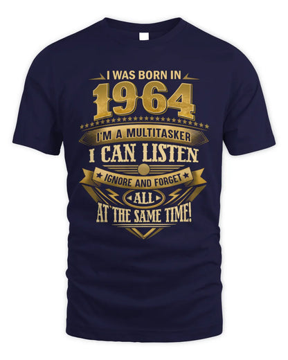 1964 HH89-K2 – Funny Birth Year Multitasker Quote T-Shirt - Unisex Standard T-Shirt - Navy