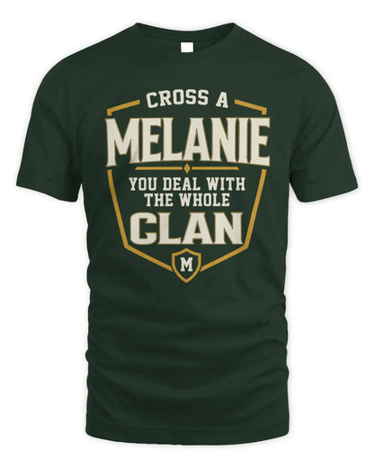 MELANIE NT1-K008 Cross A/An NAME, You Deal With the Whole Clan | Personalized Vintage T-Shirt - Unisex Standard T-Shirt - Forest Green