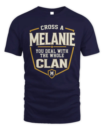MELANIE NT1-K008 Cross A/An NAME, You Deal With the Whole Clan | Personalized Vintage T-Shirt - Unisex Standard T-Shirt - Navy