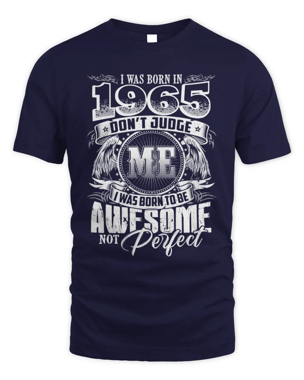 1965 HH89-K2 – Awesome Birth Year Quote T-Shirt - Unisex Standard T-Shirt - Navy