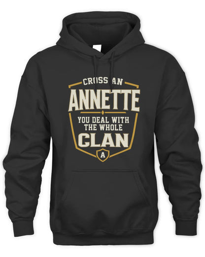 ANNETTE NT1-K008 Cross A/An NAME, You Deal With the Whole Clan | Personalized Vintage T-Shirt - Unisex Hoodie - Black
