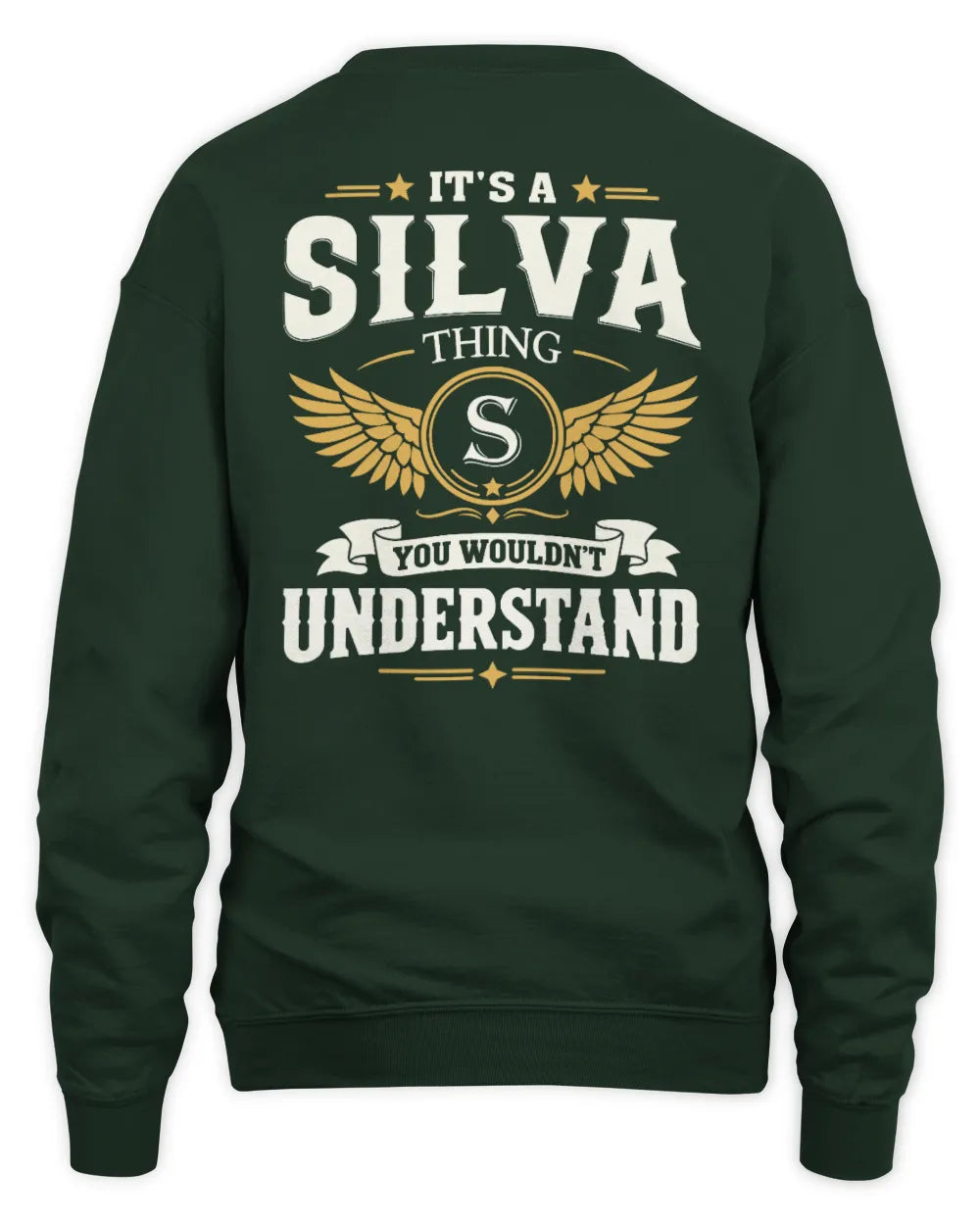 SILVA KT06-M008 It’s a [NAME] Thing – You Wouldn’t Understand | Personalized Vintage T-Shirt - Unisex Sweatshirt - Forest Green