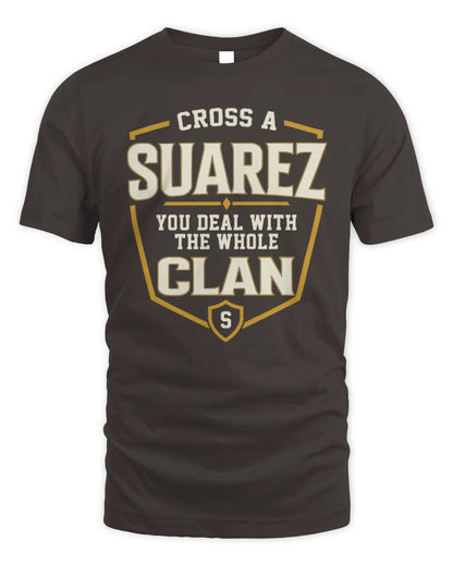 SUAREZ NT1-K008 Cross A/An NAME, You Deal With the Whole Clan | Personalized Vintage T-Shirt - Unisex Standard T-Shirt - Dark Chocolate