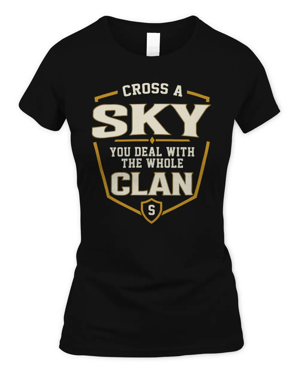 SKY NT1-K008 Cross A/An NAME, You Deal With the Whole Clan | Personalized Vintage T-Shirt - Women's Standard T-Shirt - Black
