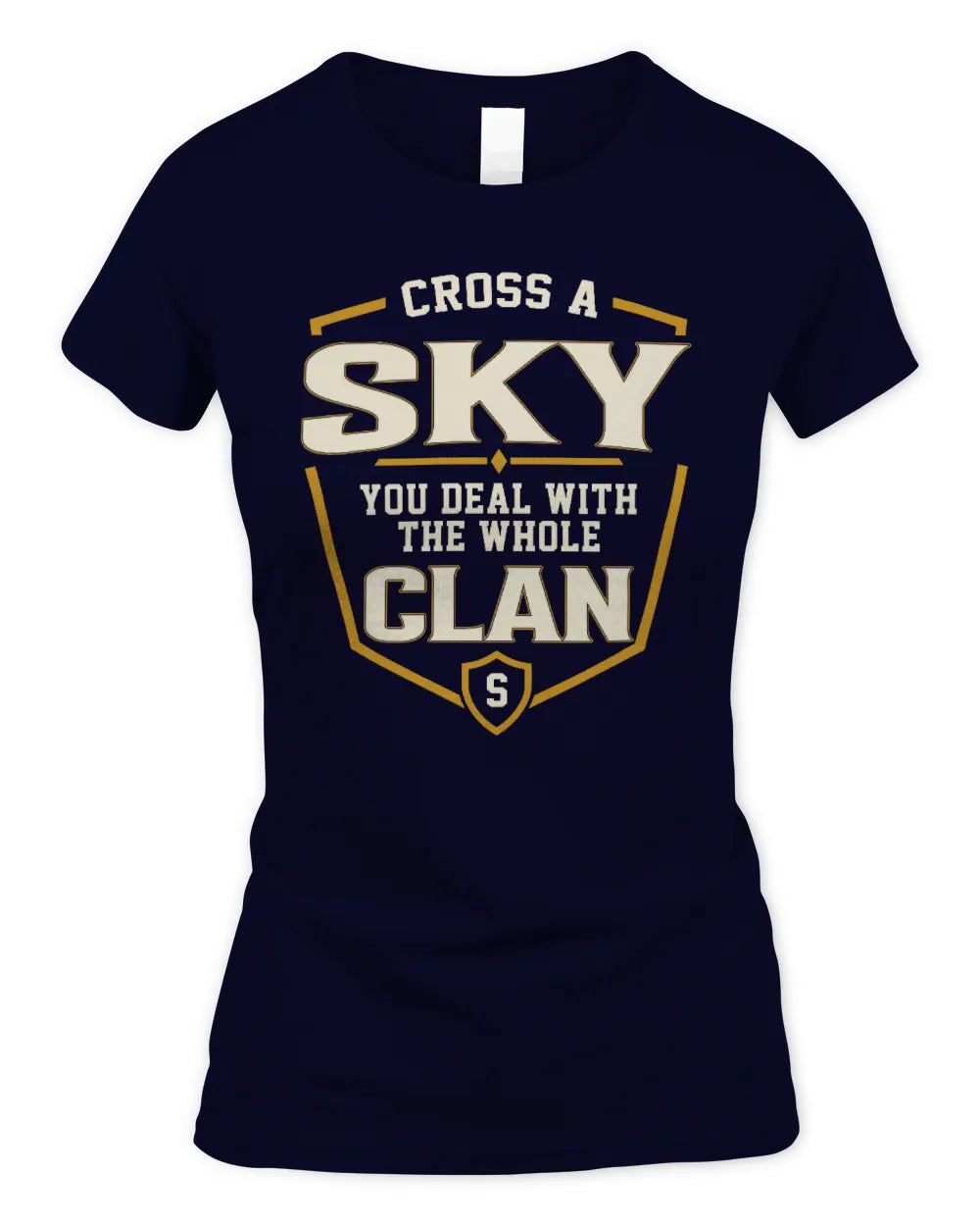 SKY NT1-K008 Cross A/An NAME, You Deal With the Whole Clan | Personalized Vintage T-Shirt - Women's Standard T-Shirt - Navy