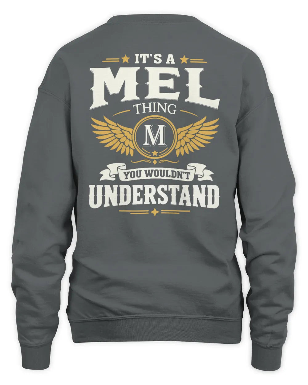 MEL KT06-M008 It’s a [NAME] Thing – You Wouldn’t Understand | Personalized Vintage T-Shirt - Unisex Sweatshirt - Charcoal