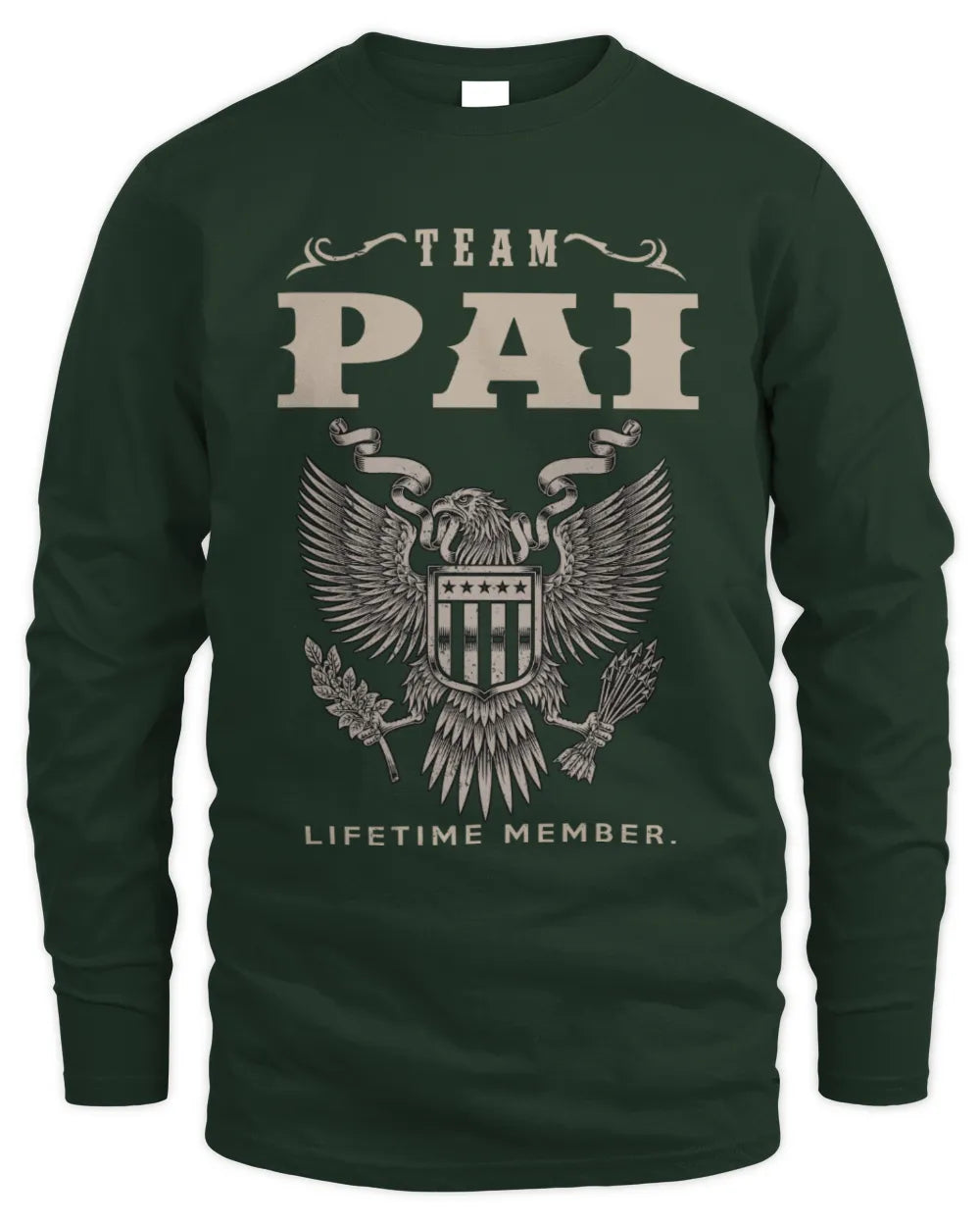 PAI TP06-K82 – Personalized Classic Style Apparel “Team NAME Lifetime Member” - Men's Long Sleeved T-Shirt - Forest Green