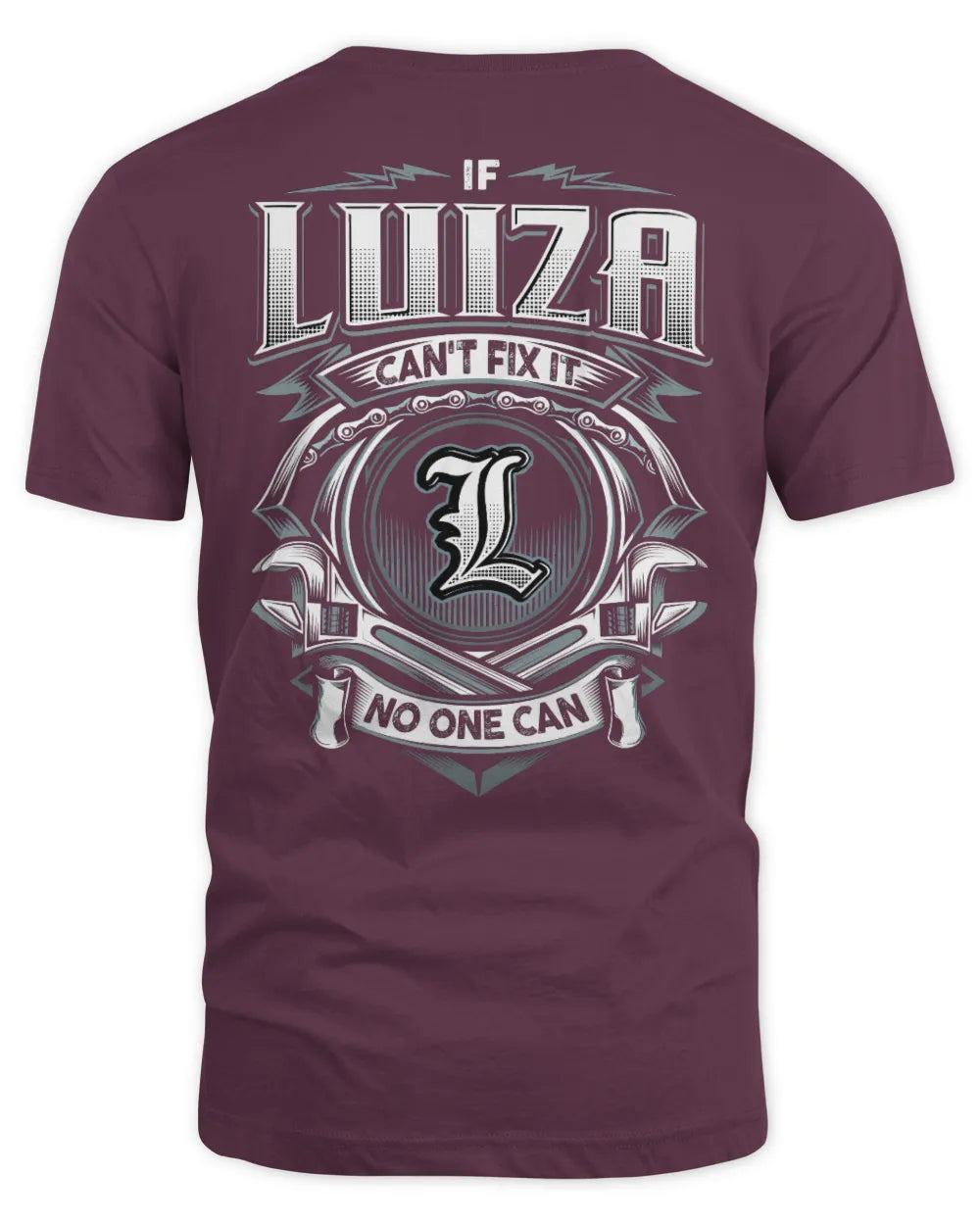 LUIZA AP81-K4-626 - Personalized Ahmed Quote Apparel “If Ahmed Can't Fix It, No One Can” - Unisex Standard T-Shirt - Maroon
