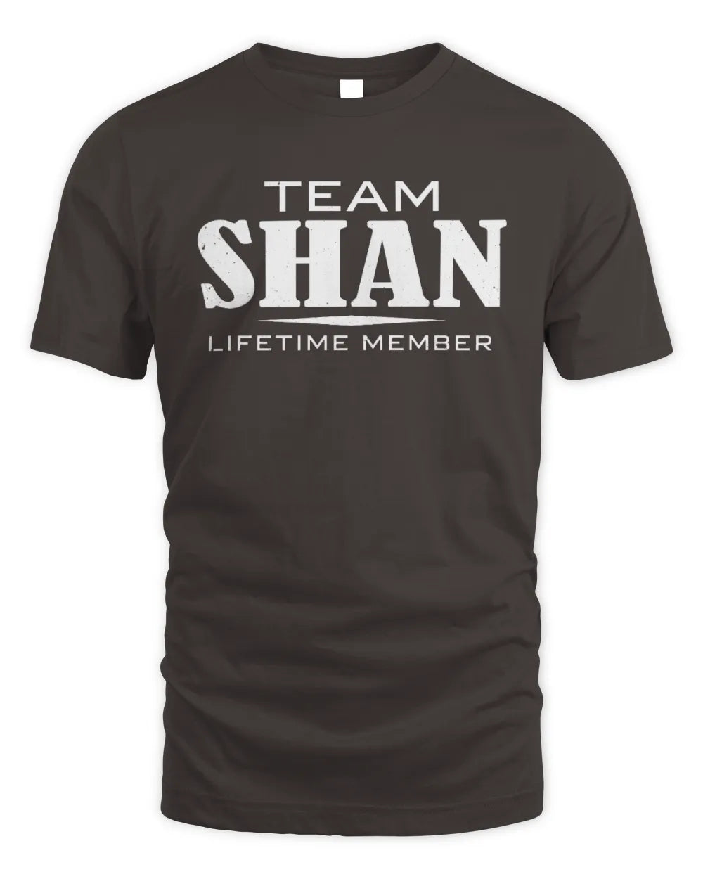 SHAN BL62-K4-128 - Personalized “Team NAME Lifetime Member” - Unisex Standard T-Shirt - Dark Chocolate