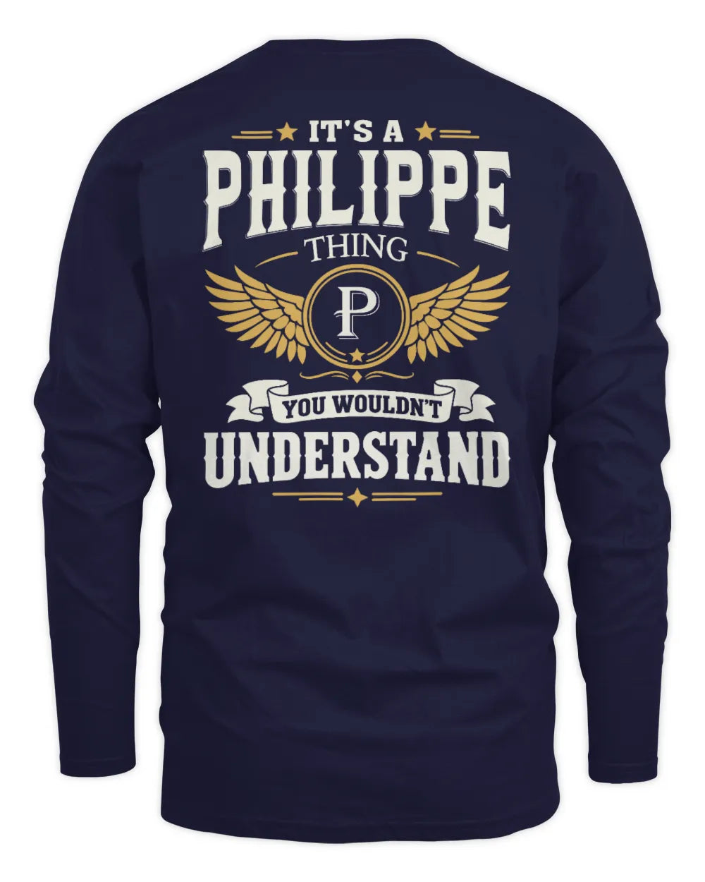 PHILIPPE KT06-M008 It’s a [NAME] Thing – You Wouldn’t Understand | Personalized Vintage T-Shirt - Men's Long Sleeved T-Shirt - Navy