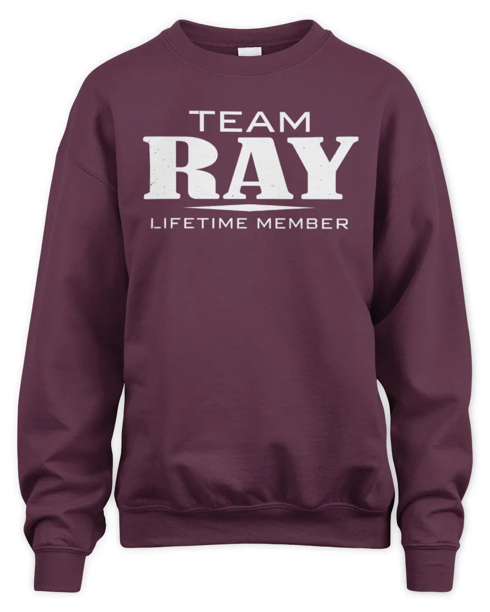 RAY BL62-K4-128 - Personalized “Team NAME Lifetime Member” - Unisex Sweatshirt - Maroon