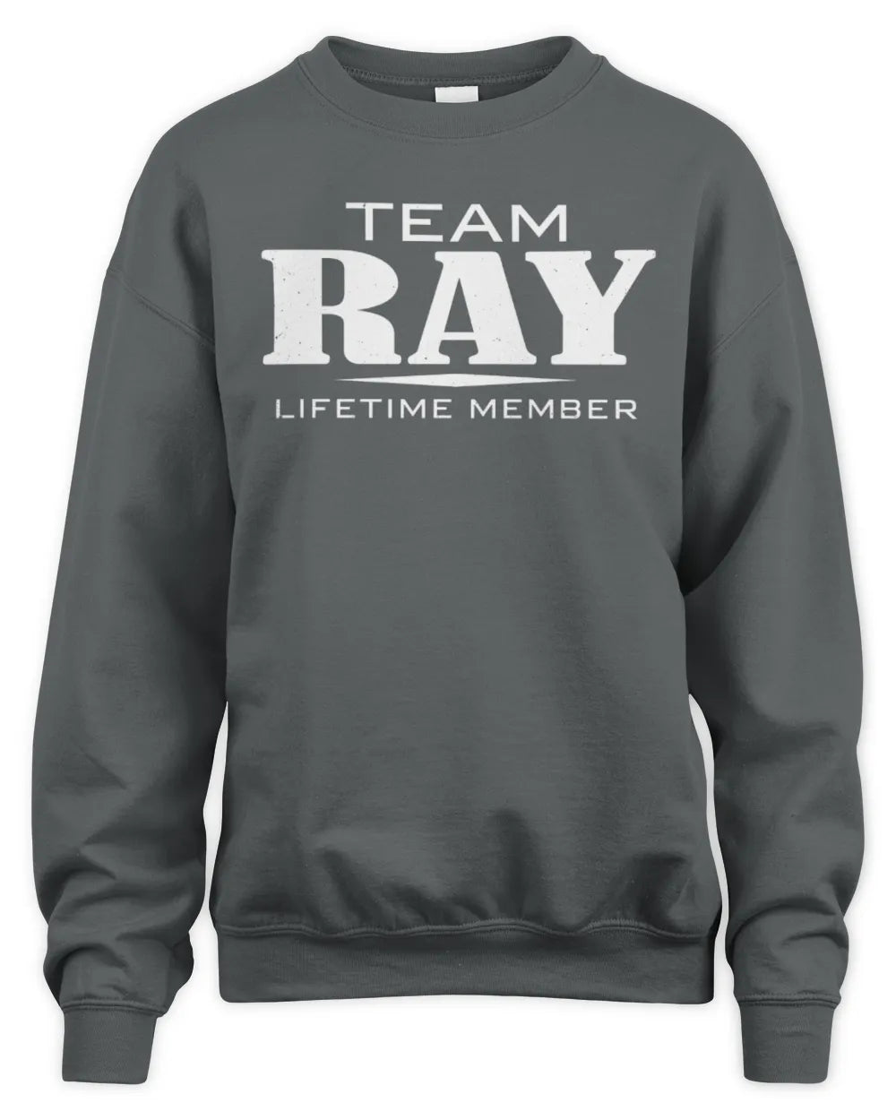 RAY BL62-K4-128 - Personalized “Team NAME Lifetime Member” - Unisex Sweatshirt - Charcoal