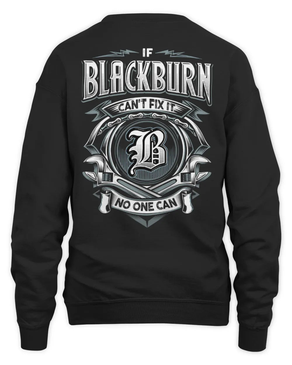 BLACKBURN AP81-K4-626 - Personalized Ahmed Quote Apparel “If Ahmed Can't Fix It, No One Can” - Unisex Sweatshirt - Black