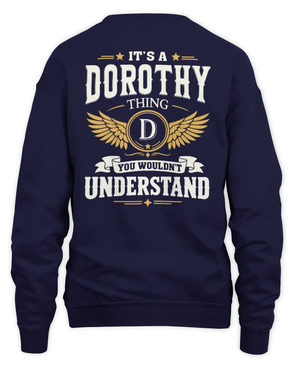 DOROTHY KT06-M008 It’s a [NAME] Thing – You Wouldn’t Understand | Personalized Vintage T-Shirt - Unisex Sweatshirt - Navy