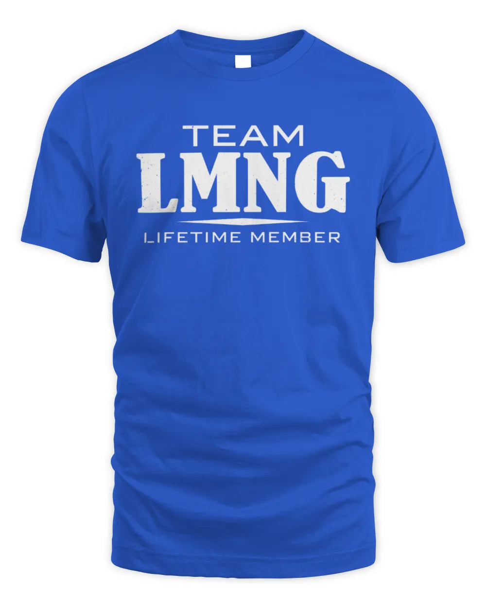 LMNG BL62-K4-128 - Personalized “Team NAME Lifetime Member” - Unisex Standard T-Shirt - Royal