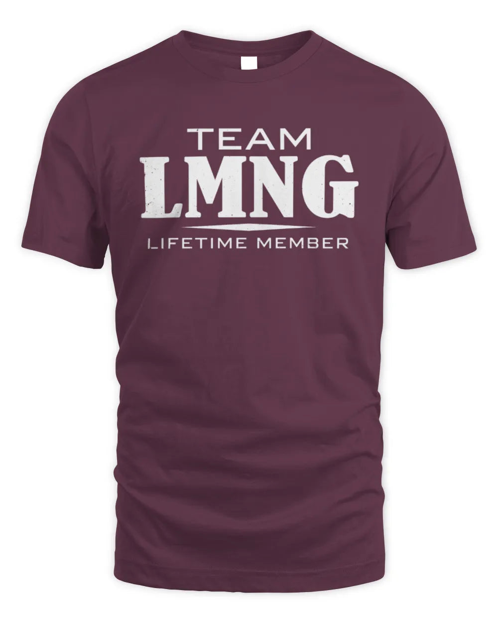 LMNG BL62-K4-128 - Personalized “Team NAME Lifetime Member” - Unisex Standard T-Shirt - Maroon