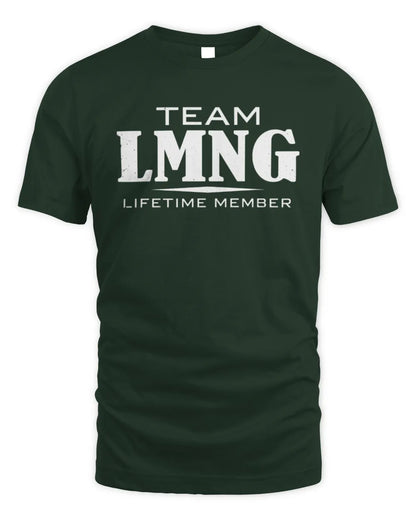 LMNG BL62-K4-128 - Personalized “Team NAME Lifetime Member” - Unisex Standard T-Shirt - Forest Green