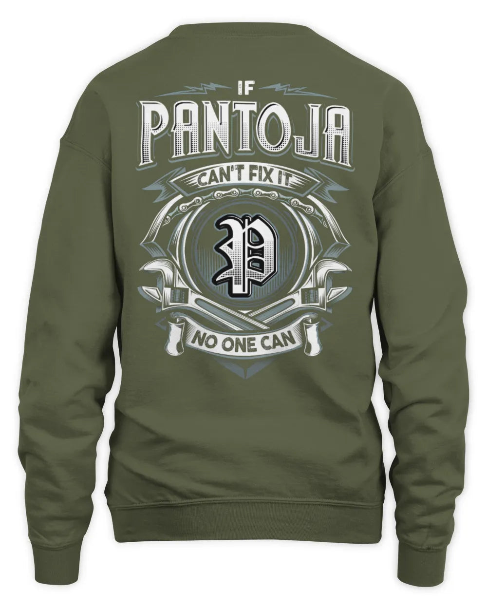 PANTOJA AP81-K4-626 - Personalized Ahmed Quote Apparel “If Ahmed Can't Fix It, No One Can” - Unisex Sweatshirt - Military Green