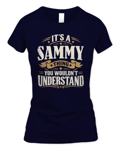 SAMMY P08 TH51 - Personalized “It’s a/an [NAME] Thing – You Wouldn’t Understand” Shirt - Women's Standard T-Shirt - Navy
