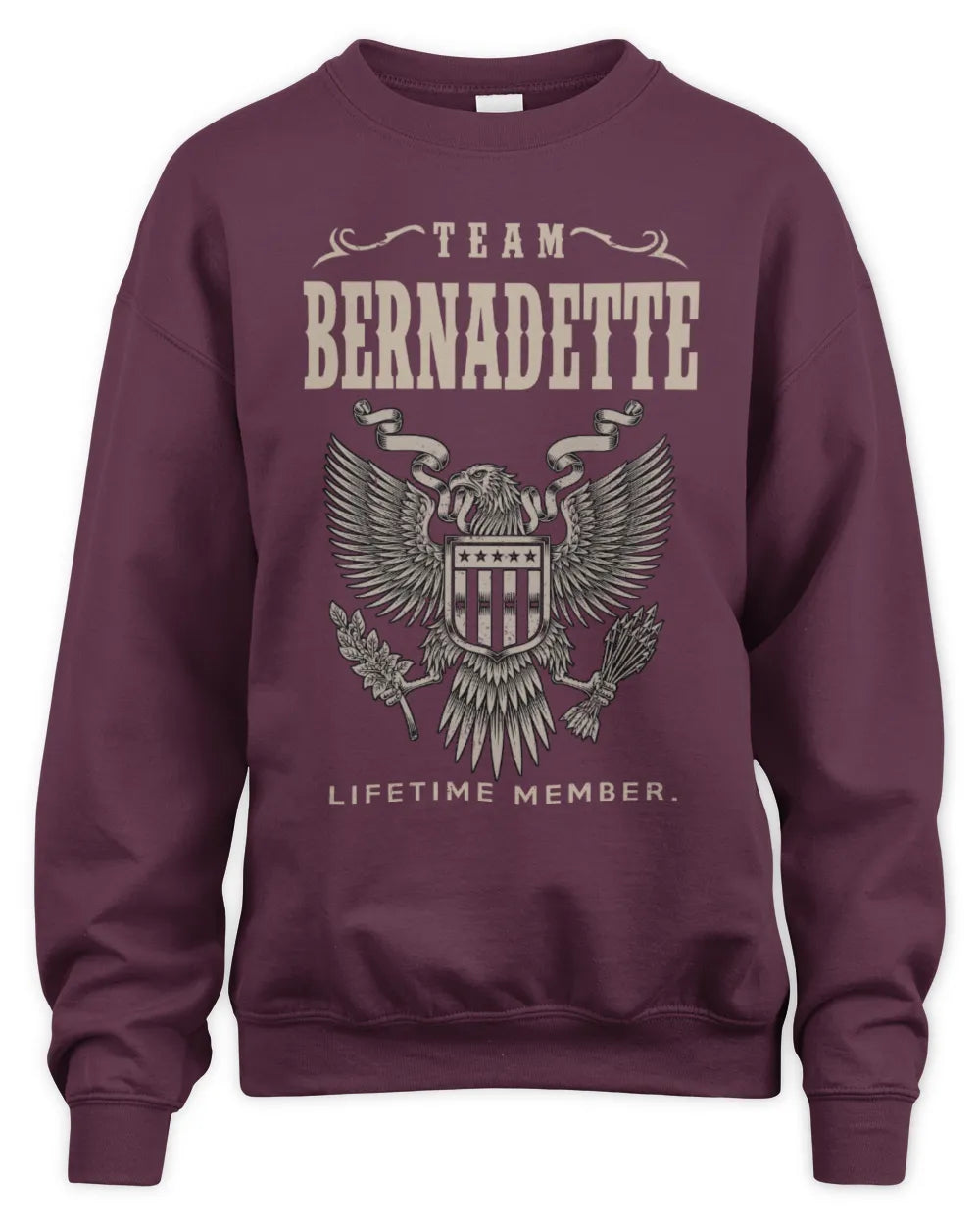 BERNADETTE TP06-K82 – Personalized Classic Style Apparel “Team NAME Lifetime Member” - Unisex Sweatshirt - Maroon