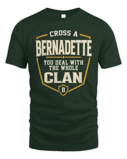BERNADETTE NT1-K008 Cross A/An NAME, You Deal With the Whole Clan | Personalized Vintage T-Shirt - Unisex Standard T-Shirt - Forest Green