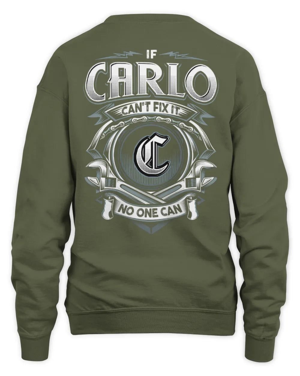 CARLO AP81-K4-626 - Personalized Ahmed Quote Apparel “If Ahmed Can't Fix It, No One Can” - Unisex Sweatshirt - Military Green