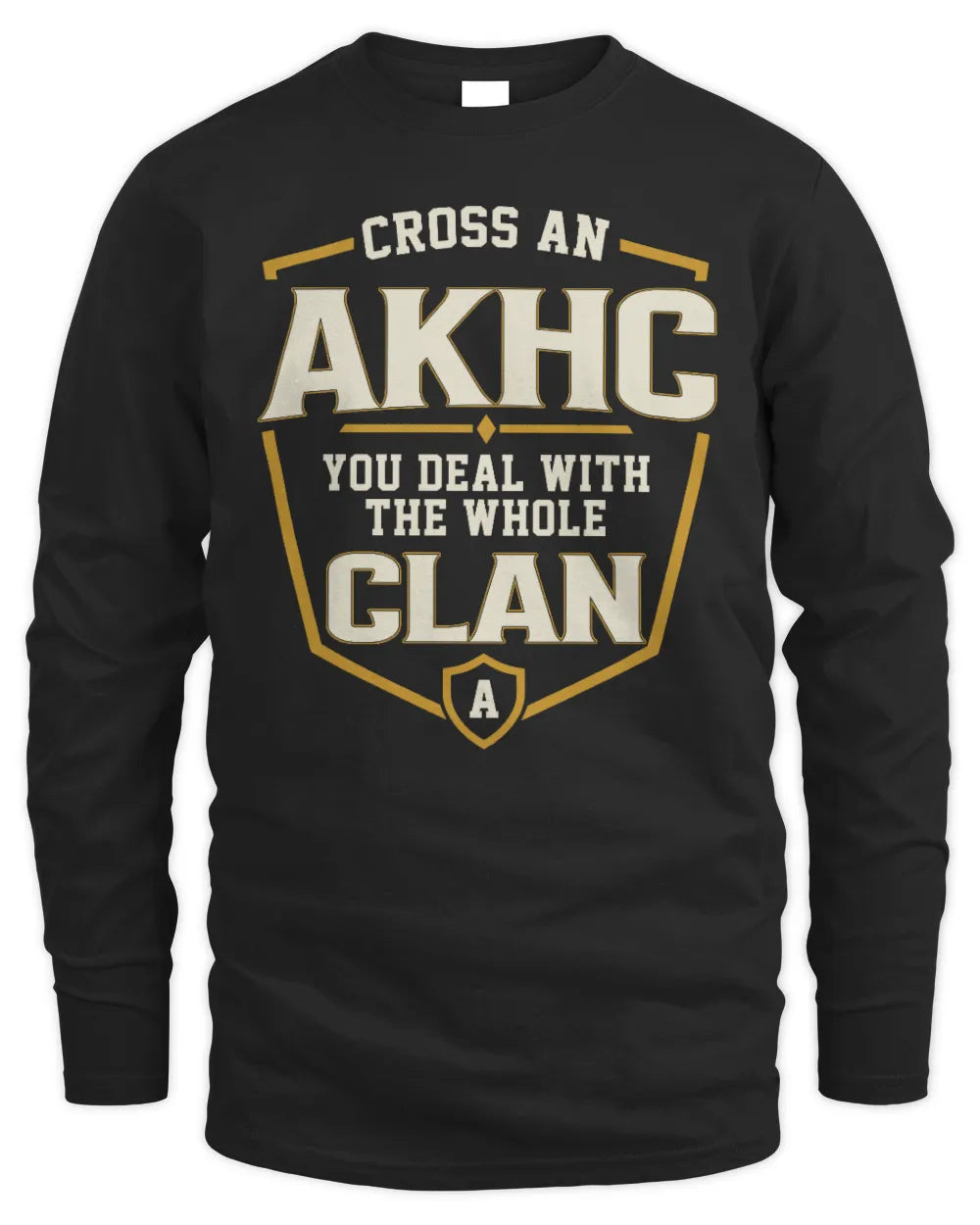 AKHC NT1-K008 Cross A/An NAME, You Deal With the Whole Clan | Personalized Vintage T-Shirt - Men's Long Sleeved T-Shirt - Black