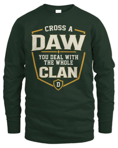 DAW NT1-K008 Cross A/An NAME, You Deal With the Whole Clan | Personalized Vintage T-Shirt - Men's Long Sleeved T-Shirt - Forest Green