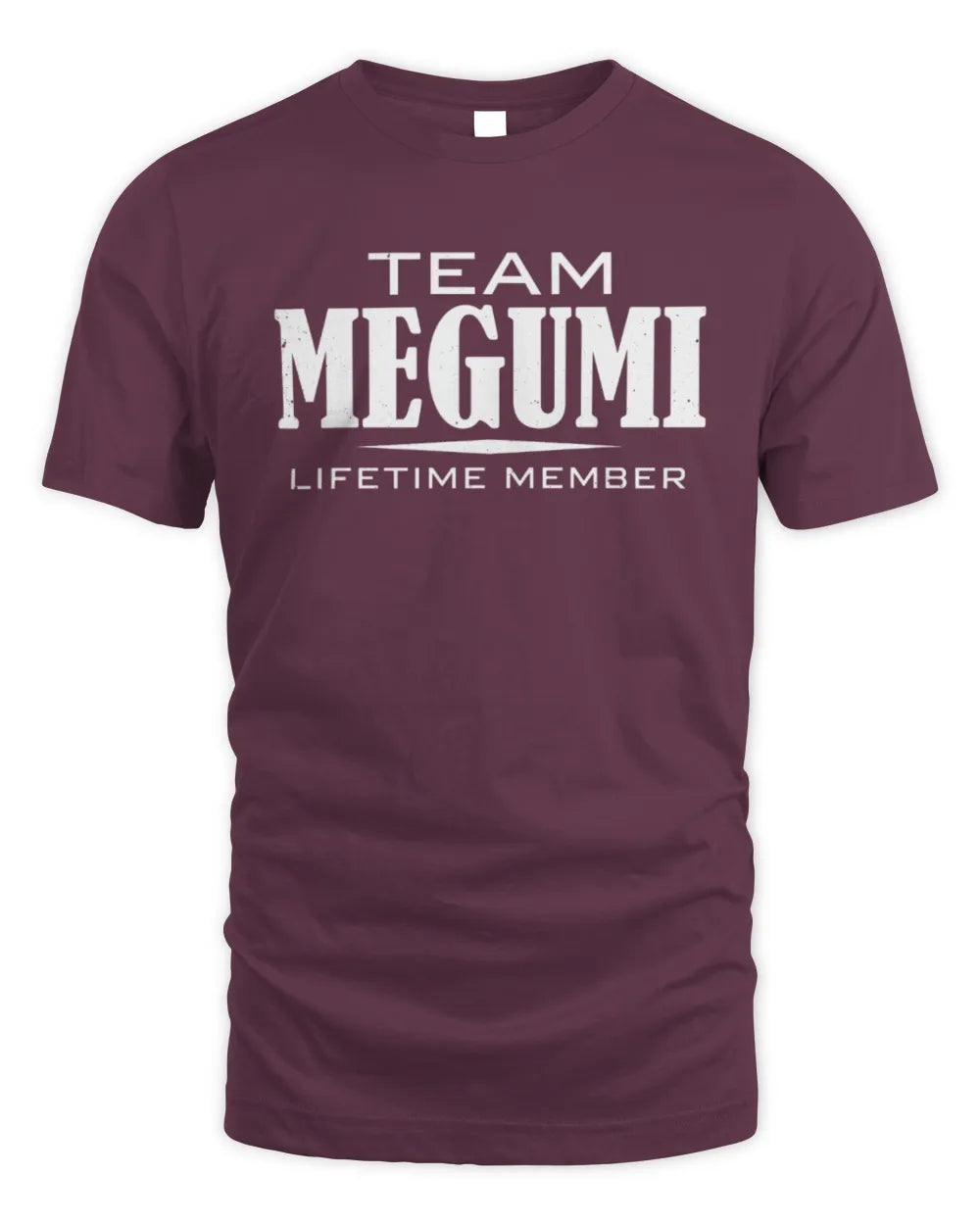 MEGUMI BL62-K4-128 - Personalized “Team NAME Lifetime Member” - Unisex Standard T-Shirt - Maroon