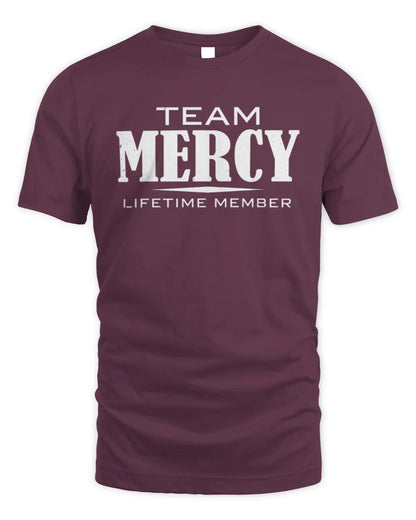 MERCY BL62-K4-128 - Personalized “Team NAME Lifetime Member” - Unisex Standard T-Shirt - Maroon