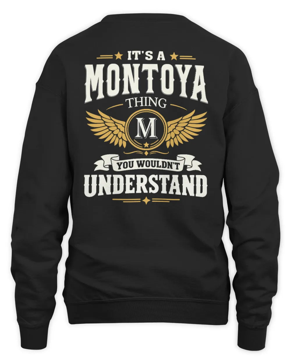 MONTOYA KT06-M008 It’s a [NAME] Thing – You Wouldn’t Understand | Personalized Vintage T-Shirt - Unisex Sweatshirt - Black