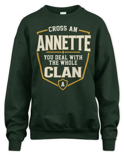 ANNETTE NT1-K008 Cross A/An NAME, You Deal With the Whole Clan | Personalized Vintage T-Shirt - Unisex Sweatshirt - Forest Green