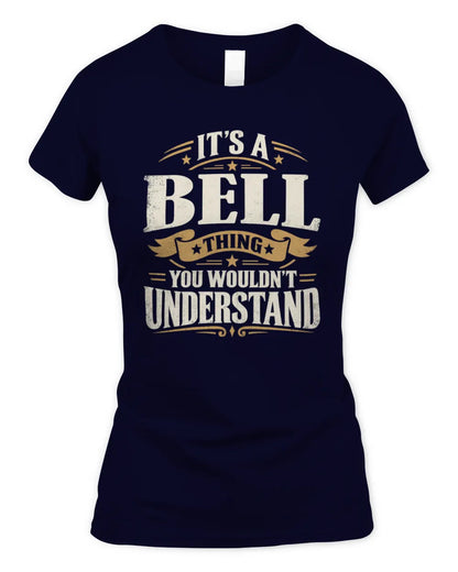 BELL P08 TH51 - Personalized “It’s a/an [NAME] Thing – You Wouldn’t Understand” Shirt - Women's Standard T-Shirt - Navy