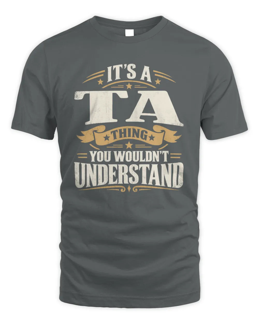 TA P08 TH51 - Personalized “It’s a/an [NAME] Thing – You Wouldn’t Understand” Shirt - Unisex Standard T-Shirt - Charcoal