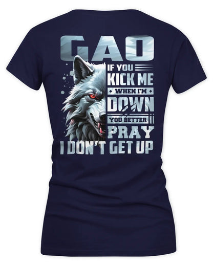 GAO AP62-K4-666 - Personalized Fierce Wolf Quote Apparel “If You Kick Me When I’m Down, You Better Pray I Don’t Get Up” - Women's V-Neck T-Shirt - Navy