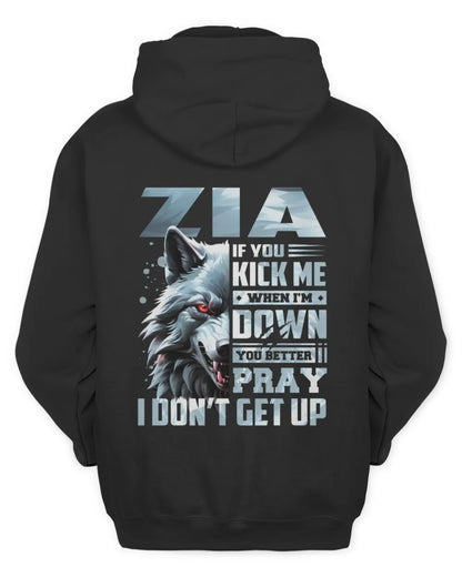 ZIA AP62-K4-666 - Personalized Fierce Wolf Quote Apparel “If You Kick Me When I’m Down, You Better Pray I Don’t Get Up” - Unisex Hoodie - Black